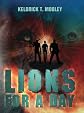 Lions For A Day