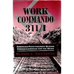 Work Commando 311/I: American Paratroopers Become Forced Laborers for the Nazis book cover