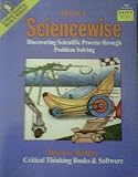 Sciencewise Book 1: Discovering Scientific Process Through Problem Solving