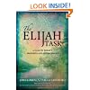 The Elijah Task: A Call to Today's Prophets and Intercessors