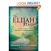 The Elijah Task: A Call to Today's Prophets and Intercessors