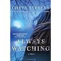 Always Watching by Chevy Stevens