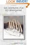Les aventures d'un GO d�sorganis� (French Edition)