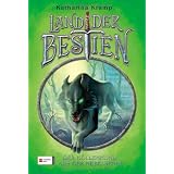 Land der Bestien, Band 01: Der H�llenhund aus der Nebelsenkevon "Katharina Kramp"