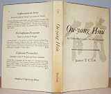 Ou-yang Hsiu: An Eleventh Century Neo-Confucianist (Civilization of East Asia Study)