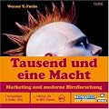 Tausend und eine Macht. 7 Cds + mp3-CD: Marketing und moderne Hirnforschung