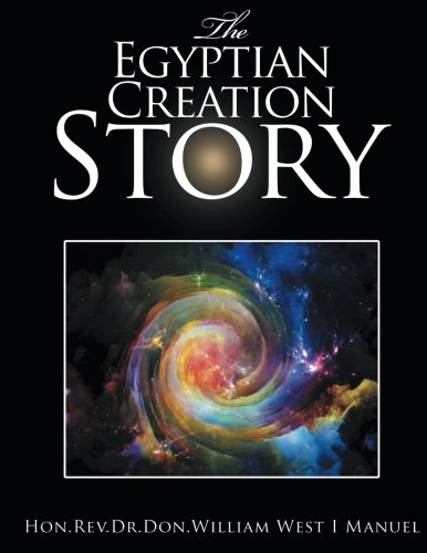 The Egyptian Creation Story