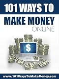 101 Ways To Make Money Online