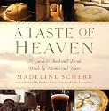 A Taste of Heaven: A Guide to Food and Drink Made by Monks and Nuns