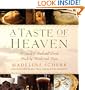 A Taste of Heaven: A Guide to Food and Drink Made by Monks and Nuns