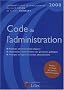 Code de l'administration (ancienne �dition)