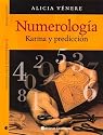 Numerologia: Karma y Prediccion (Spanish Edition)