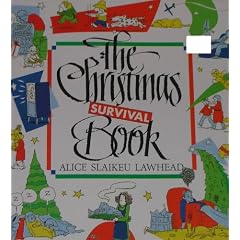The Christmas Survival Book (Road Trip Survival Guides (Blister Packs)) by Alice Lawhead