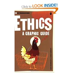Ethics: A Graphic Guide (Introducing...)