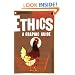 Introducing Ethics: A Graphic Guide