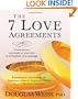 The 7 Love Agreements: Decisions You Can Make on Your Own to Strenthen Your Marriage