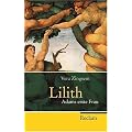 Lilith: Adams erste Frau