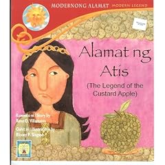 Alamat ng Atis (The Legend of the Custard Apple) (Modernong Alamat - Modern Legend)