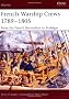 French Warship Crews 1789-1805: From the French Revolution to Trafalgar