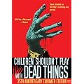 Children Shouldn't Play With Dead Things (35th Anniversary Exhumed Edition) [Import]