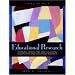 Educational Research: Planning, Conducting, and Evaluating Quantitative and Qualitative Research (3rd Edition)