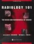 Radiology 101: The Basics and Fundamentals of Imaging (Core Curriculum Series)
