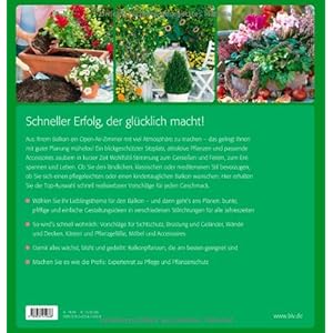 Der schnelle Balkon: Gestalten  Bepflanzen  Dekorieren