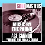 Soul Masters: Music by the Pound