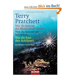 Nur du kannst die Menschheit retten/Nur du kannst sie verstehen/Nur du hast den Schl�ssel: Drei Romane in einem Band