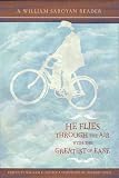 He Flies Through the Air With the Greatest of Ease: A William Saroyan Reader