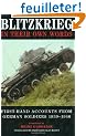 Blitzkrieg: In Their Own Words, First-Hand Accounts from German Soldiers, 1939-1940