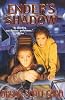 The Ender's Shadow: Ender's Shadow / Shadow of the Hegemon / Shadow Puppets / Shadow of the Giant
