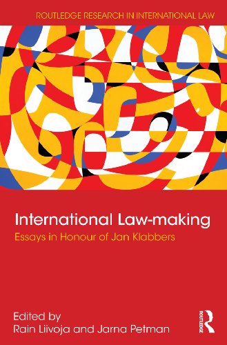 International Law-making: Essays in Honour of Jan Klabbers (Routledge Research in International Law)