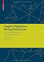 Targeted Regulatory Writing Techniques: Clinical Documents for Drugs and Biologics