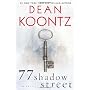 77 Shadow Street by Dean Koontz