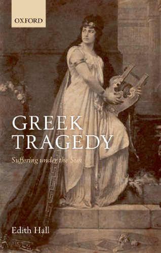 Greek Tragedy: Suffering under the Sun