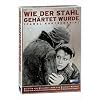 Wie der Stahl geh�rtet wurde