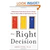 The Right Decision: A Mathematician Reveals How the Secrets of Decision Theory