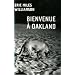 Bienvenue � Oakland