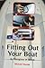 Fitting Out Your Boat: In Fiberglass or Wood