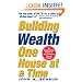 Building Wealth One House at a Time: Making it Big on Little Deals
