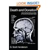 Death and Donation: Rethinking Brain Death as a Means of Procuring Transplantable Organs