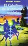 El Caballero De La Armadura Oxidada / the Knight in Rusty Armor (Spanish Edition)