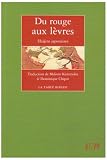 Du rouge aux lèvres : Haïjins japonaises, édition bilingue français-japonais