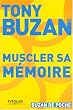 Muscler sa m�moire