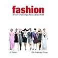 Fashion: From Concept to Consumer (9th Edition)