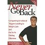 Never Go Back: Conquering Emotional Triggers Leading to Weight Gain and the Yo-Yo Dieting Dilemma