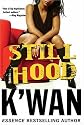 Still Hood: A HoodRat Novel
