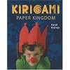 Kirigami Paper Kingdom (Kirigami Craft Books series)