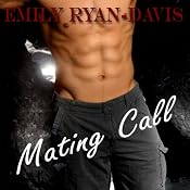 Mating Call | [Emily Ryan-Davis]
